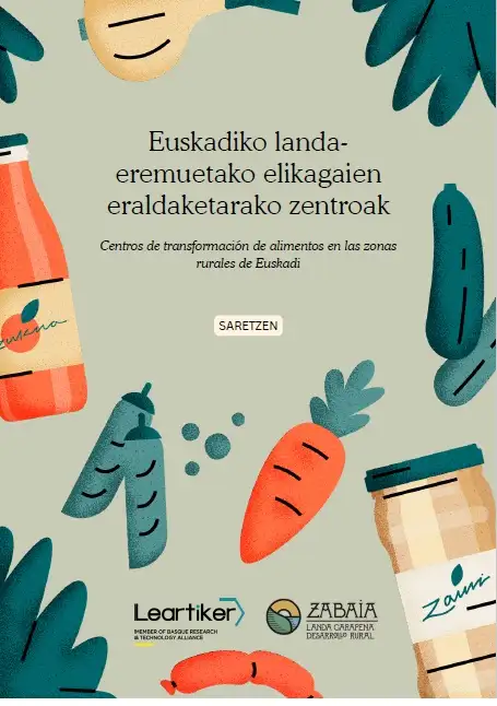 Proyecto de Cooperación SARETZEN: catálogo de Pequeños Centros de Transformación Agroalimentarios de Euskadi